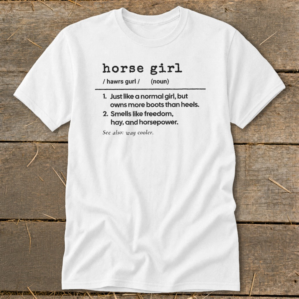 White t-shirt with dictionary definition of "horse girl" and related phrases.