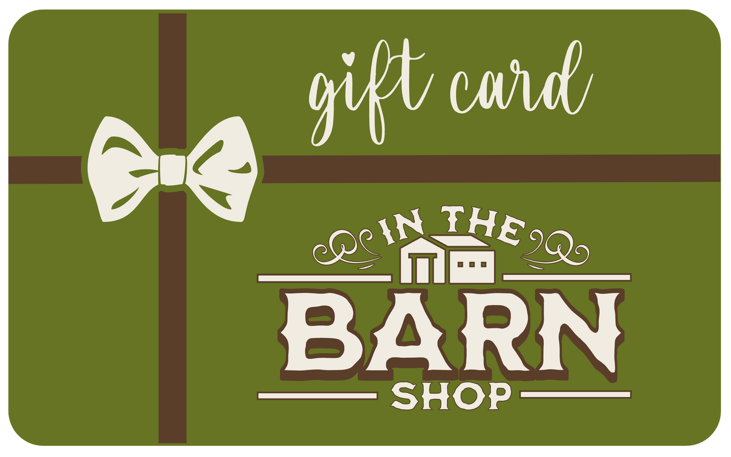 Gift Card $10.00 In The Barn Shop eGift Card