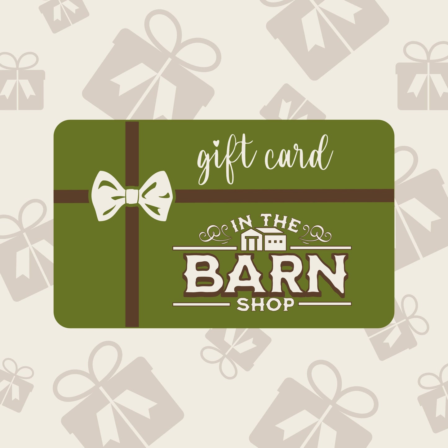 Gift Card In The Barn Shop eGift Card