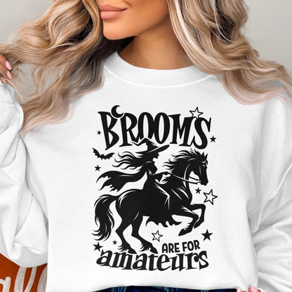 Holiday Shirt Brooms Are For Amateurs Halloween Shirt