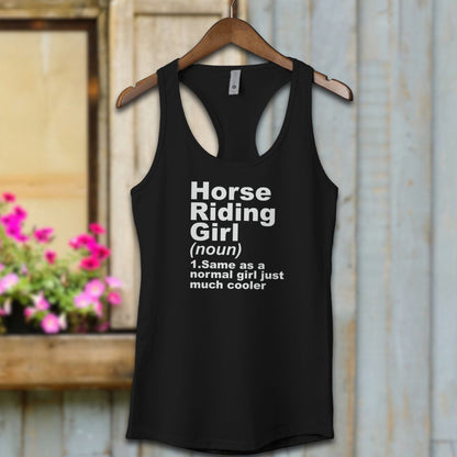 Ladies Shirt Adult Racerback / Black / XS Horse Riding Girl Definition Shirt