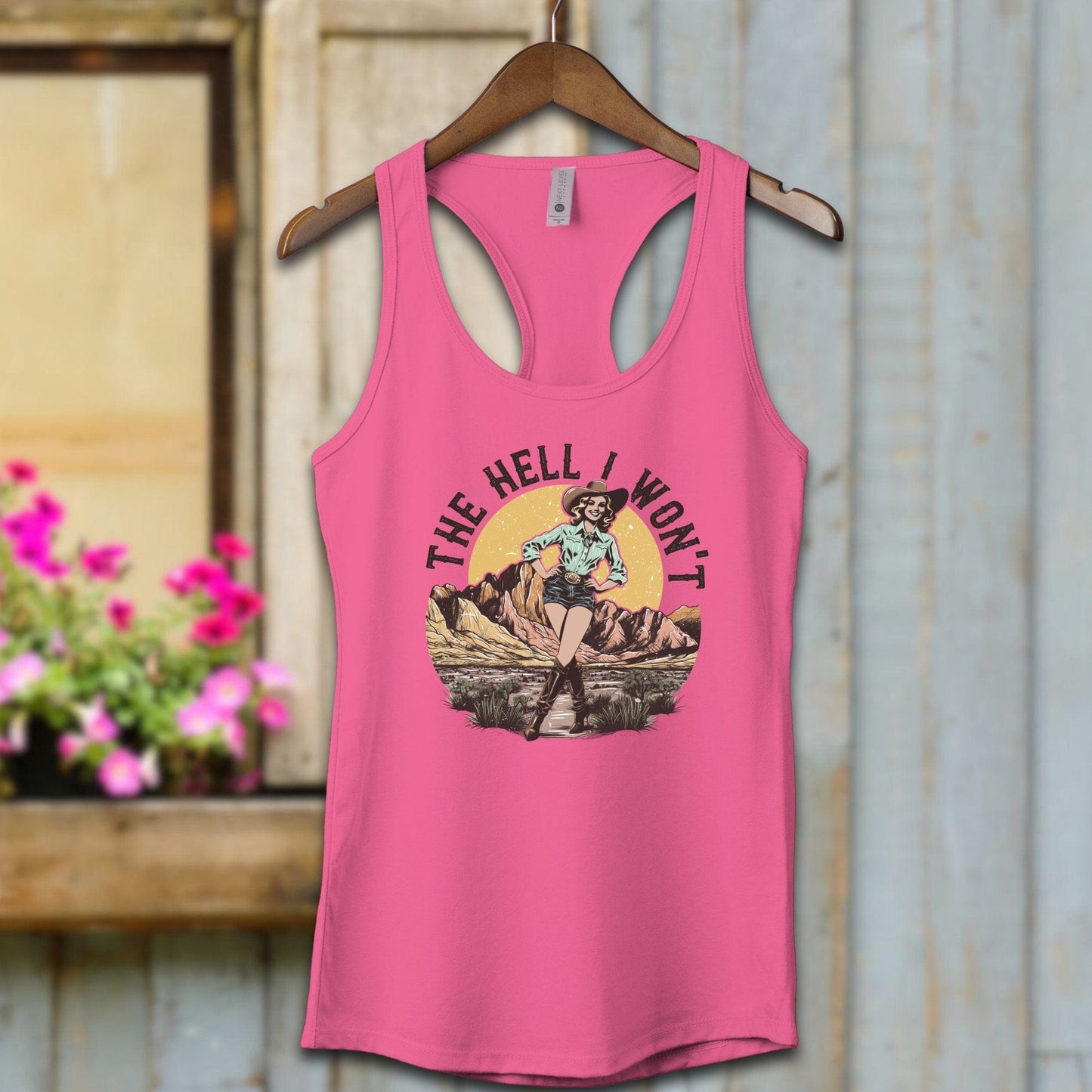 Ladies Shirt Adult Racerback / XS / Hot Pink The Hell I Won't Shirt