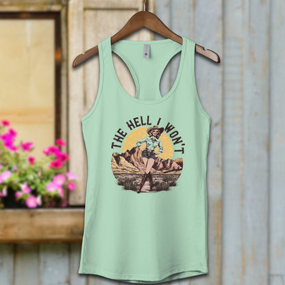 Ladies Shirt Adult Racerback / XS / Mint The Hell I Won't Shirt