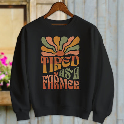 Ladies Shirt Adult Sweatshirt / Black / S Tired As A Farmer Shirt