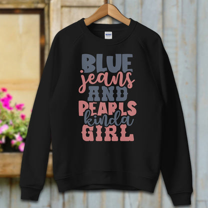 Ladies Shirt Adult Sweatshirt / S / Black Blue Jeans and Pearls Kinda Girl Shirt