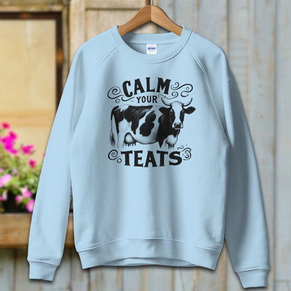 Ladies Shirt Adult Sweatshirt / S / Light Blue Calm Your Teats Shirt