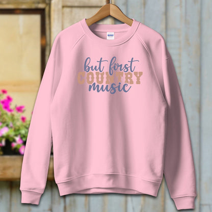 Ladies Shirt Adult Sweatshirt / S / Light Pink But First Country Music Shirt