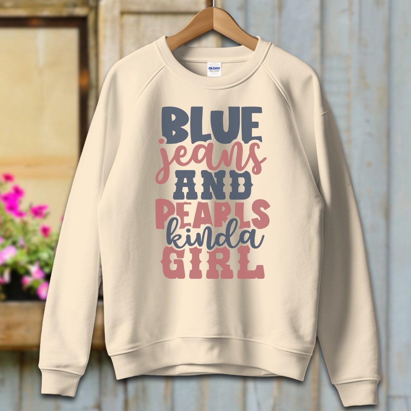 Ladies Shirt Adult Sweatshirt / S / Sand Blue Jeans and Pearls Kinda Girl Shirt