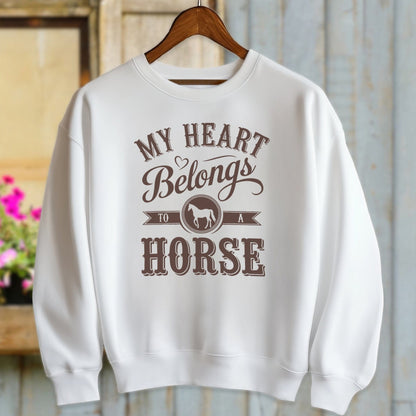 Ladies Shirt Adult Sweatshirt / White / S My Heart Belongs To A Horse Shirt