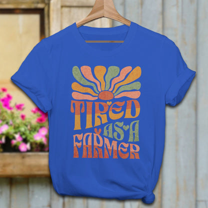 Ladies Shirt Adult T-Shirt / True Royal / XS Tired As A Farmer Shirt