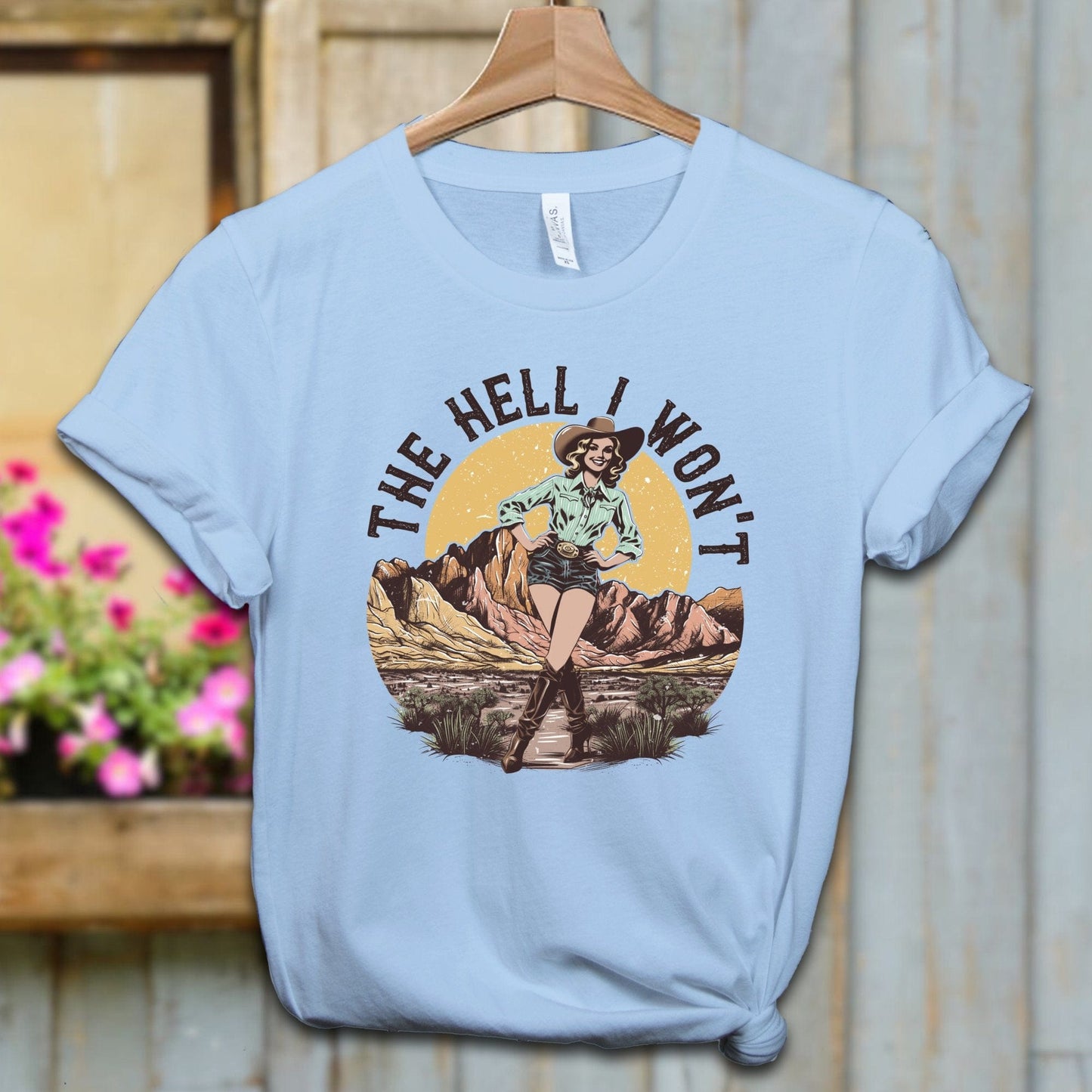 Ladies Shirt Adult T-shirt / XS / Baby Blue The Hell I Won't Shirt