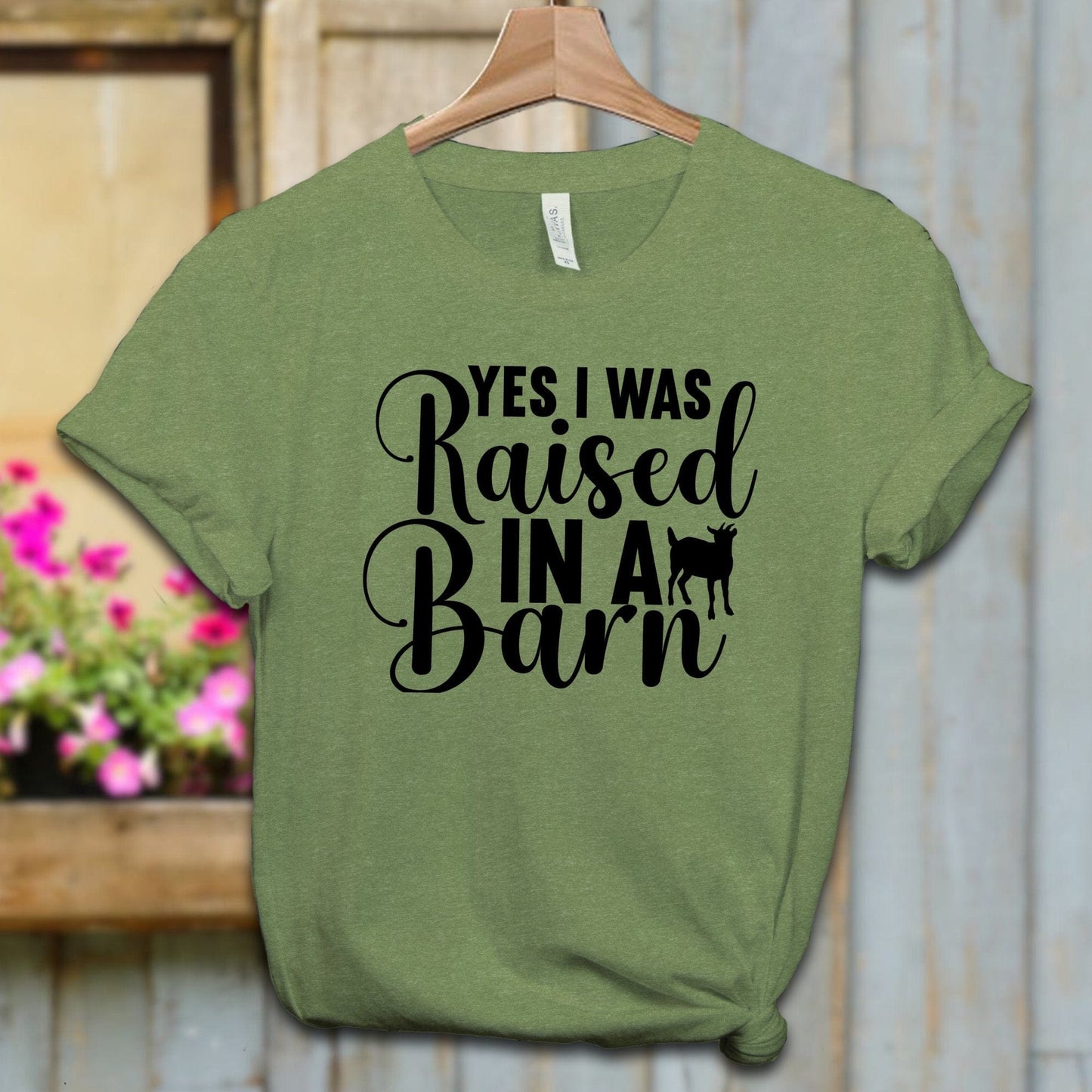 Ladies Shirt Adult T-shirt / XS / Heather Green Yes I Was Raised In A Barn Shirt