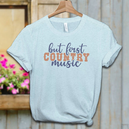 Ladies Shirt Adult T-shirt / XS / Heather Ice Blue But First Country Music Shirt