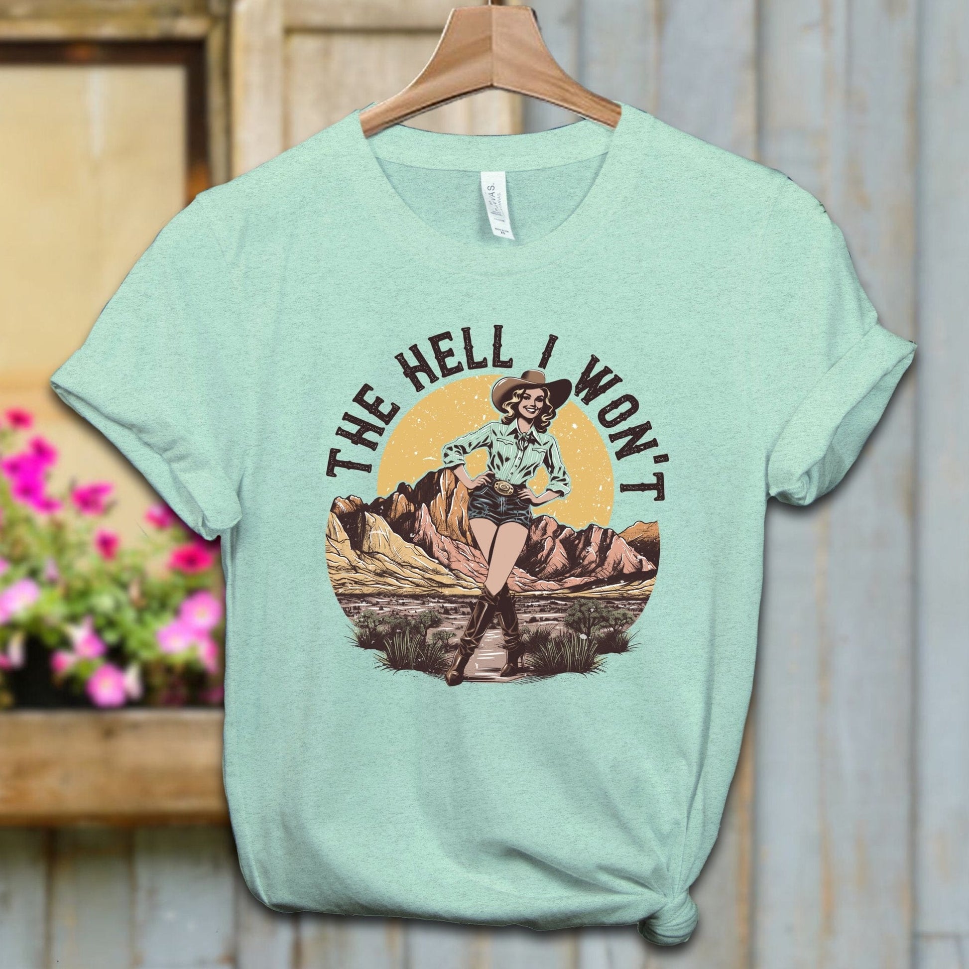 Ladies Shirt Adult T-shirt / XS / Heather Mint The Hell I Won't Shirt