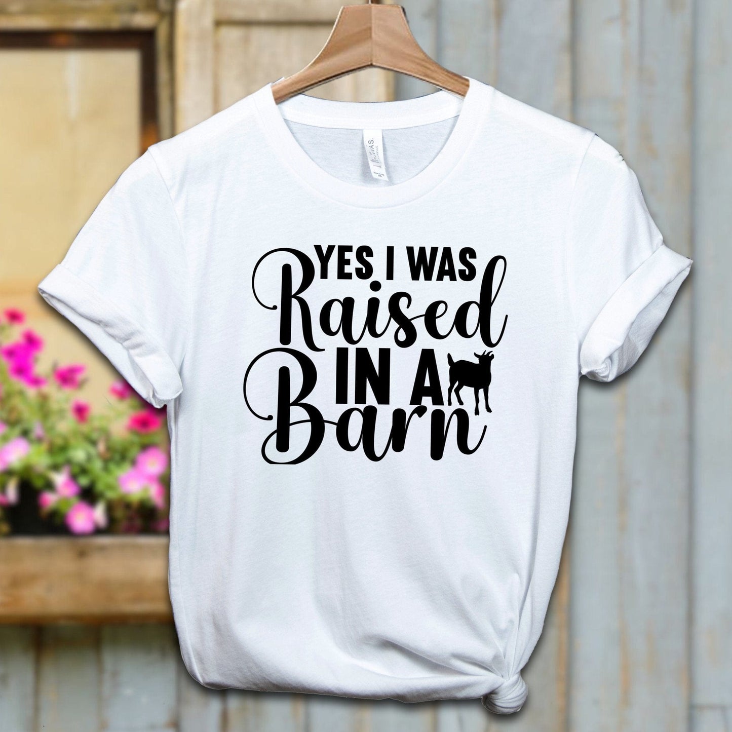 Ladies Shirt Adult T-shirt / XS / White Yes I Was Raised In A Barn Shirt