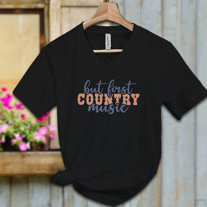 Ladies Shirt Adult V-neck / S / Black But First Country Music Shirt