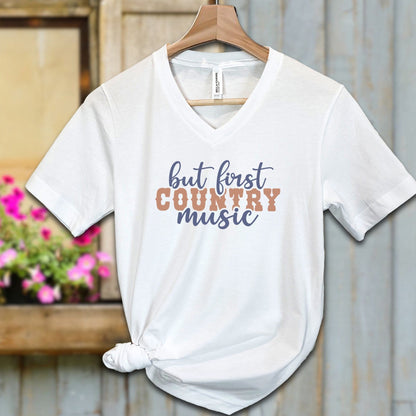 Ladies Shirt Adult V-neck / S / White But First Country Music Shirt