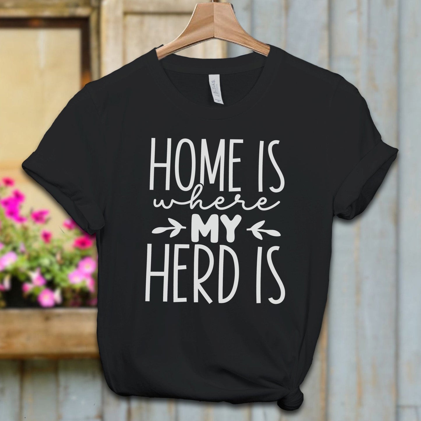 Ladies Shirt Black / XS / Adult T-shirt Home Is Where My Herd Is Shirt