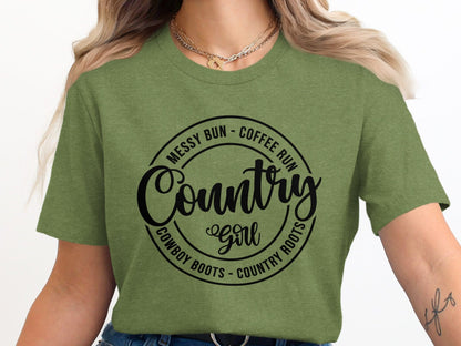 Ladies Shirt Country Girl Messy Bun Coffee Run Shirt