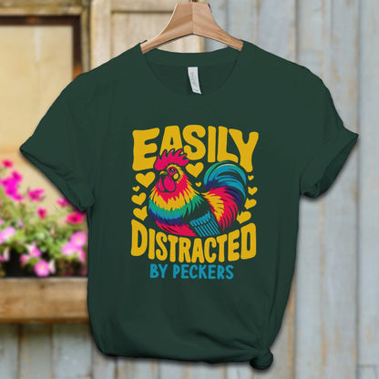 Ladies Shirt Forest / XS / Adult T-shirt Easily Distracted by Peckers Shirt