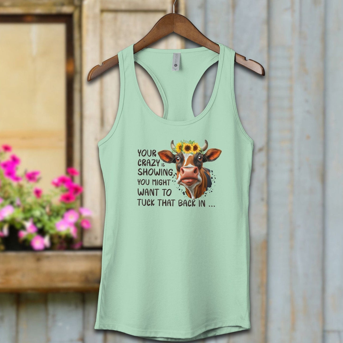 Ladies Shirt Mint / XS / Adult Racerback Your Crazy Is Showing Shirt