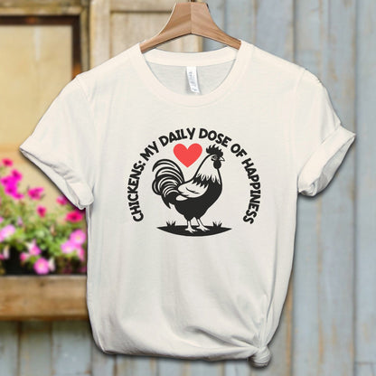 Ladies Shirt Natural / XS / Adult T-shirt Chickens My Daily Dose of Happiness Shirt