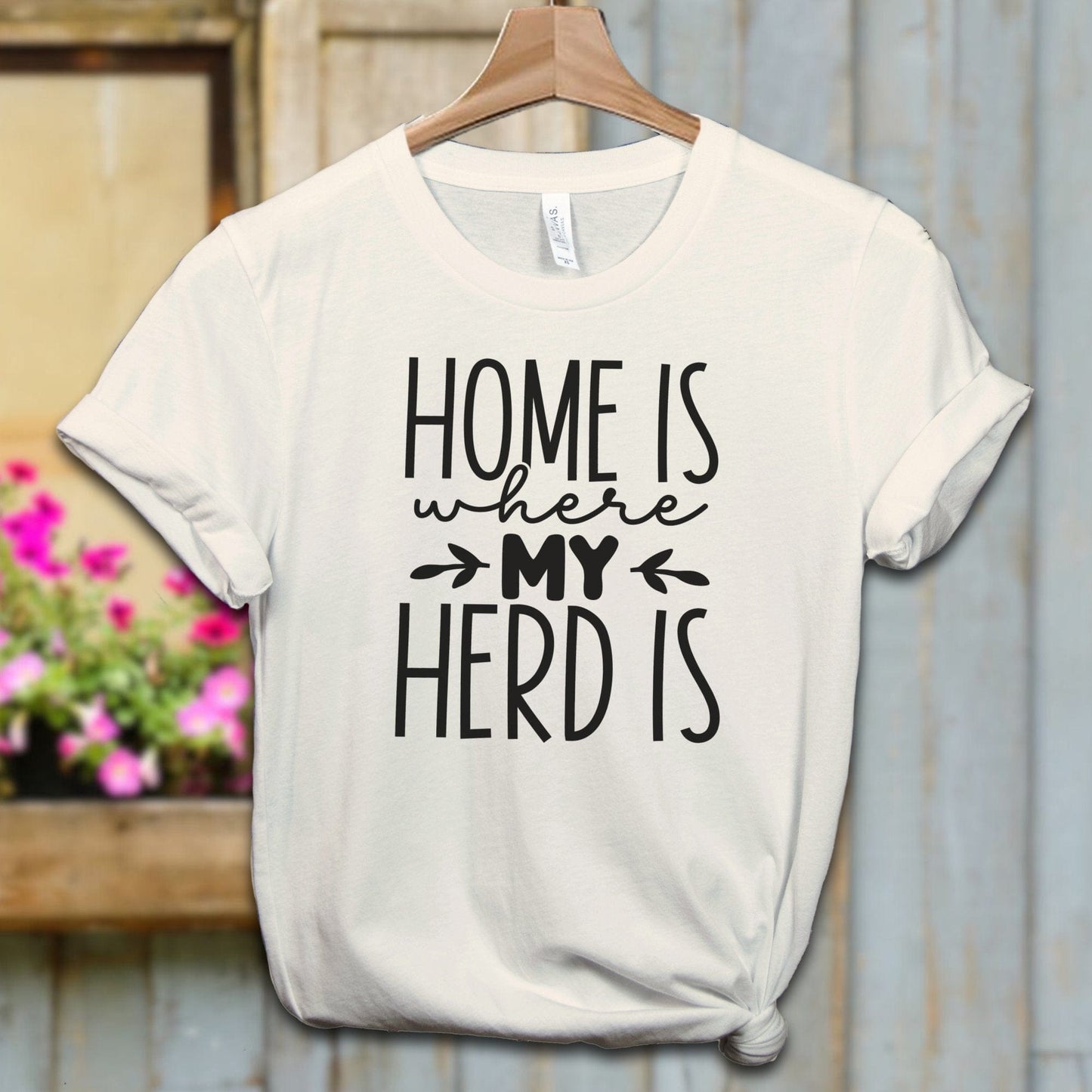 Ladies Shirt Natural / XS / Adult T-shirt Home Is Where My Herd Is Shirt