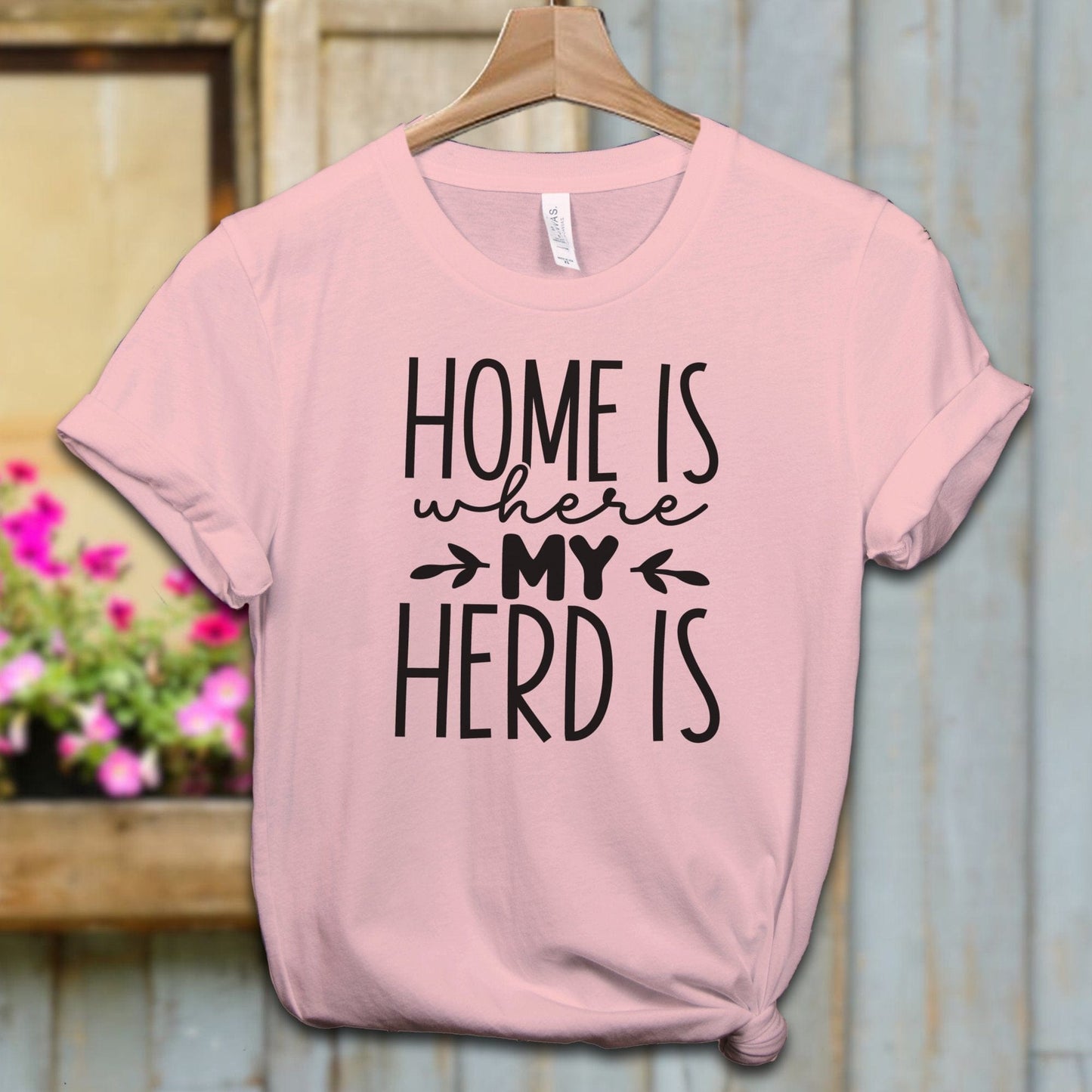 Ladies Shirt Pink / XS / Adult T-shirt Home Is Where My Herd Is Shirt