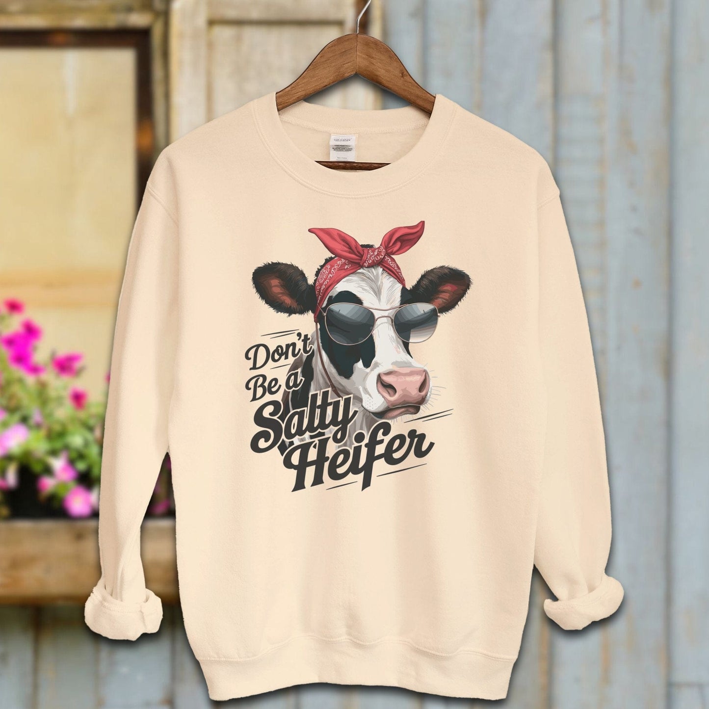 Ladies Shirt Sand / S / Adult Sweatshirt Don't Be a Salty Heifer Shirt