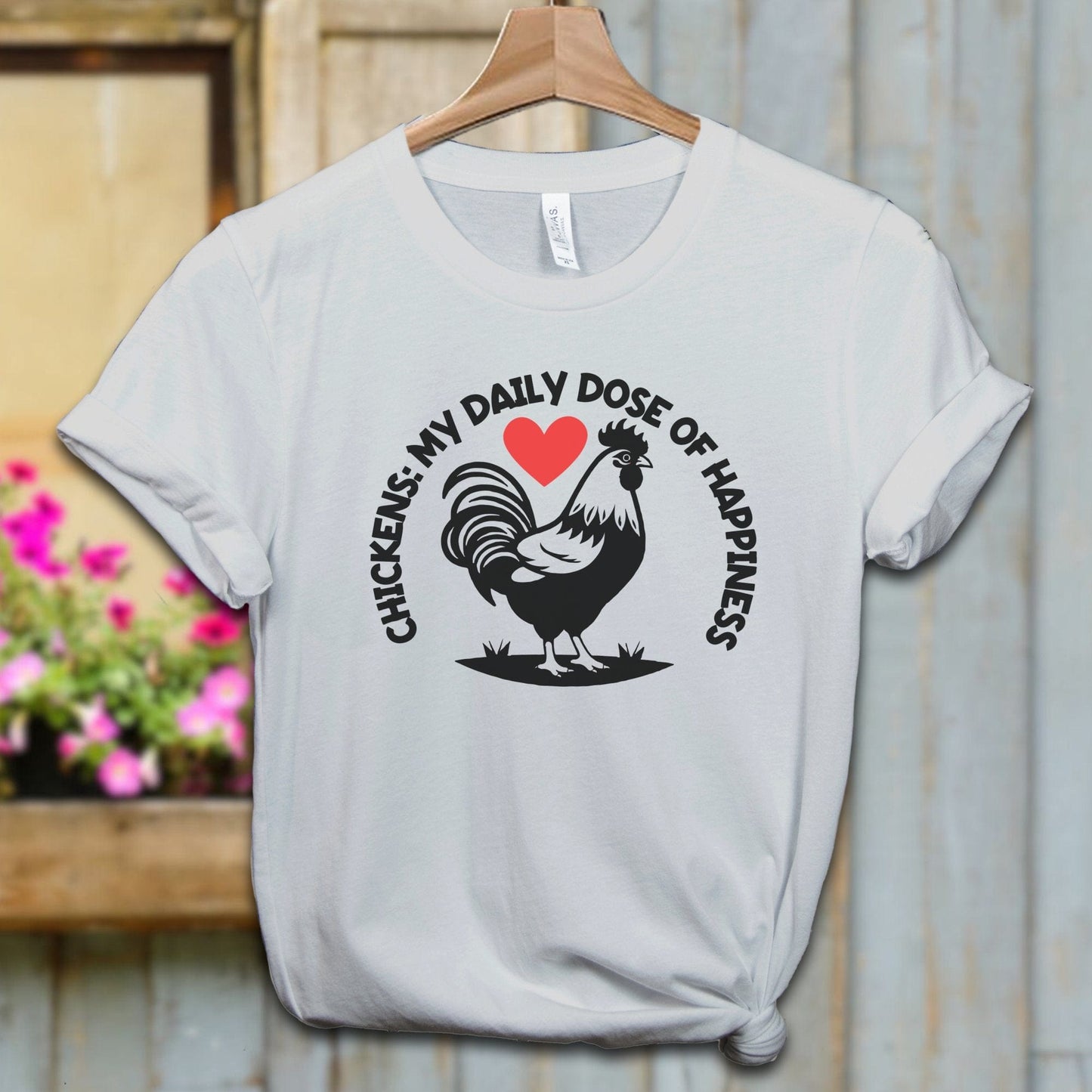 Ladies Shirt Silver / XS / Adult T-shirt Chickens My Daily Dose of Happiness Shirt