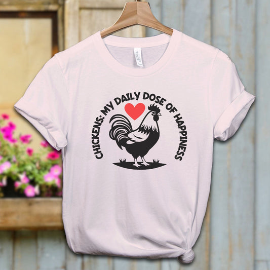 Ladies Shirt Soft Pink / XS / Adult T-shirt Chickens My Daily Dose of Happiness Shirt