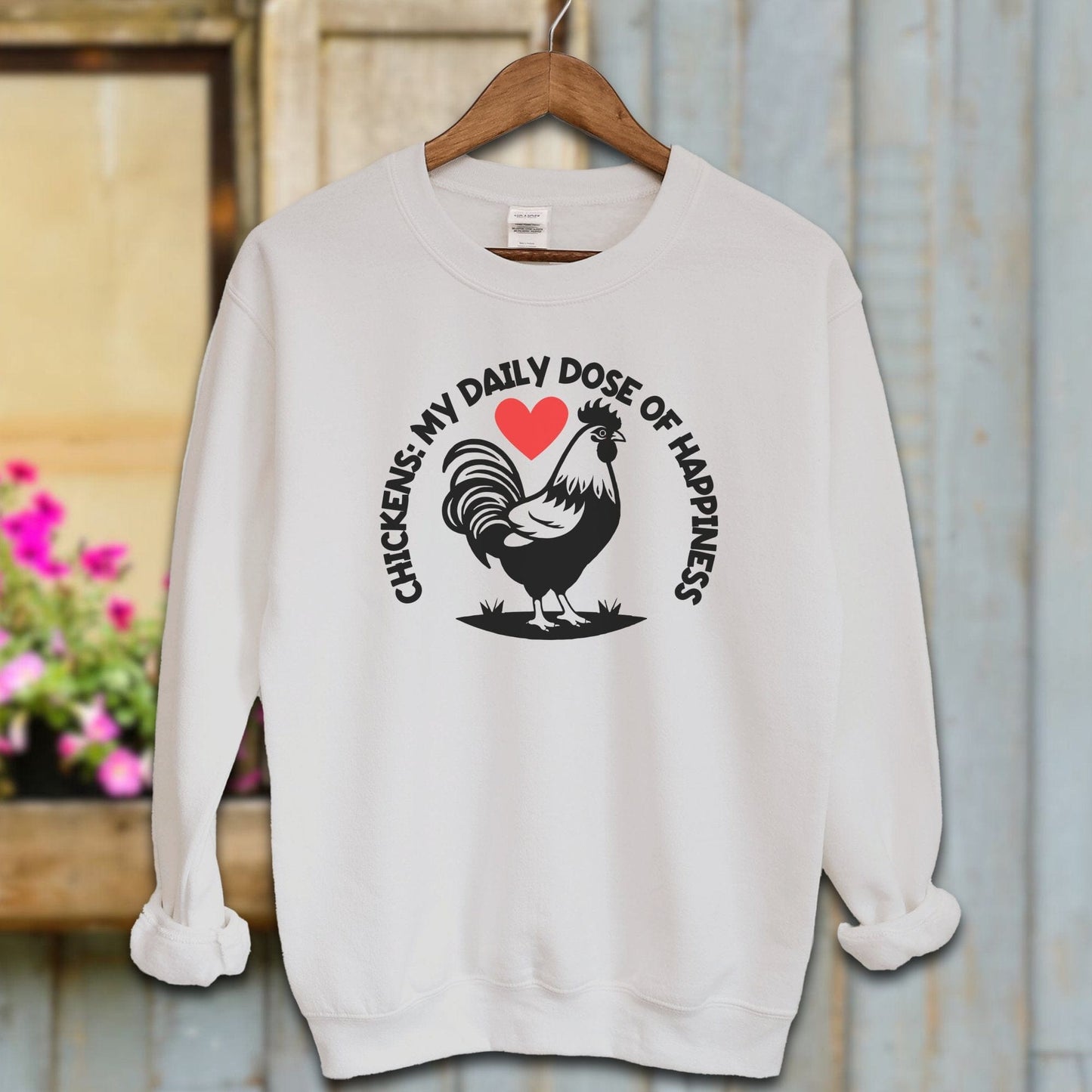 Ladies Shirt Sport Grey / S / Adult Sweatshirt Chickens My Daily Dose of Happiness Shirt