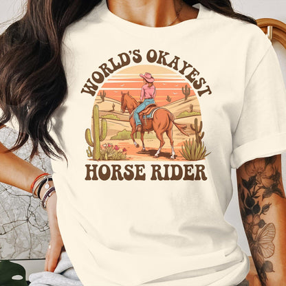 Ladies Shirt World's Okayest Horse Rider Shirt