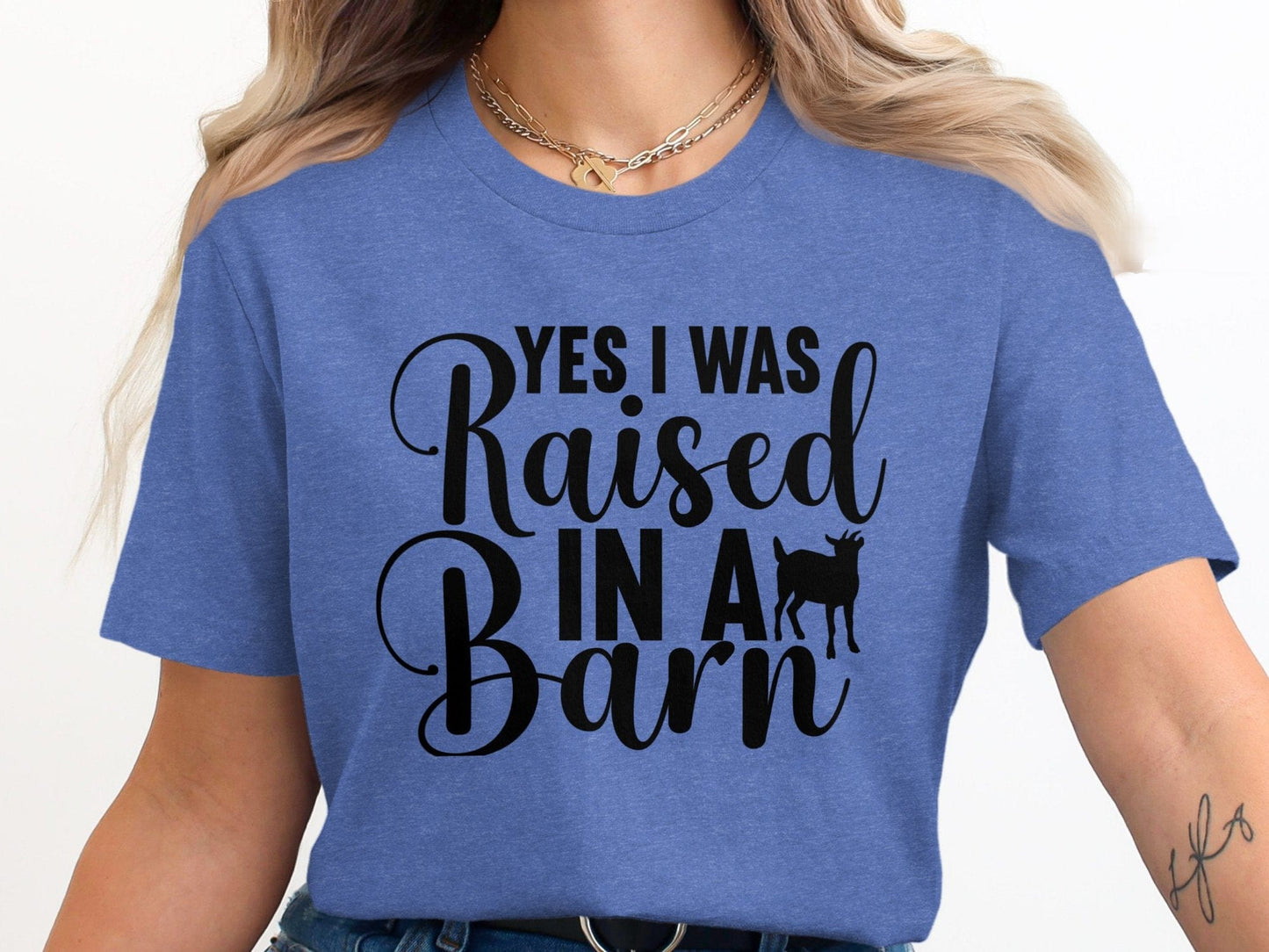 Ladies Shirt Yes I Was Raised In A Barn Shirt