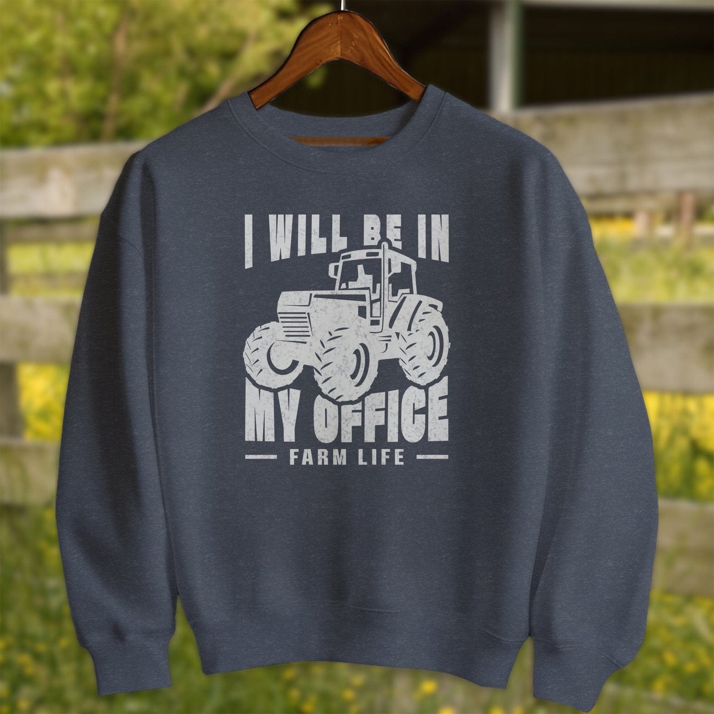 Physical Item Adult Sweatshirt / S / Heather Sport Dark Navy I Will Be In My Office Shirt