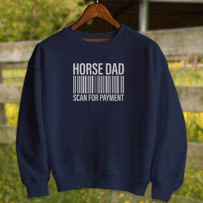 Physical Item Adult Sweatshirt / S / Navy Horse Dad Scan for Payment Funny Graphic T-Shirts