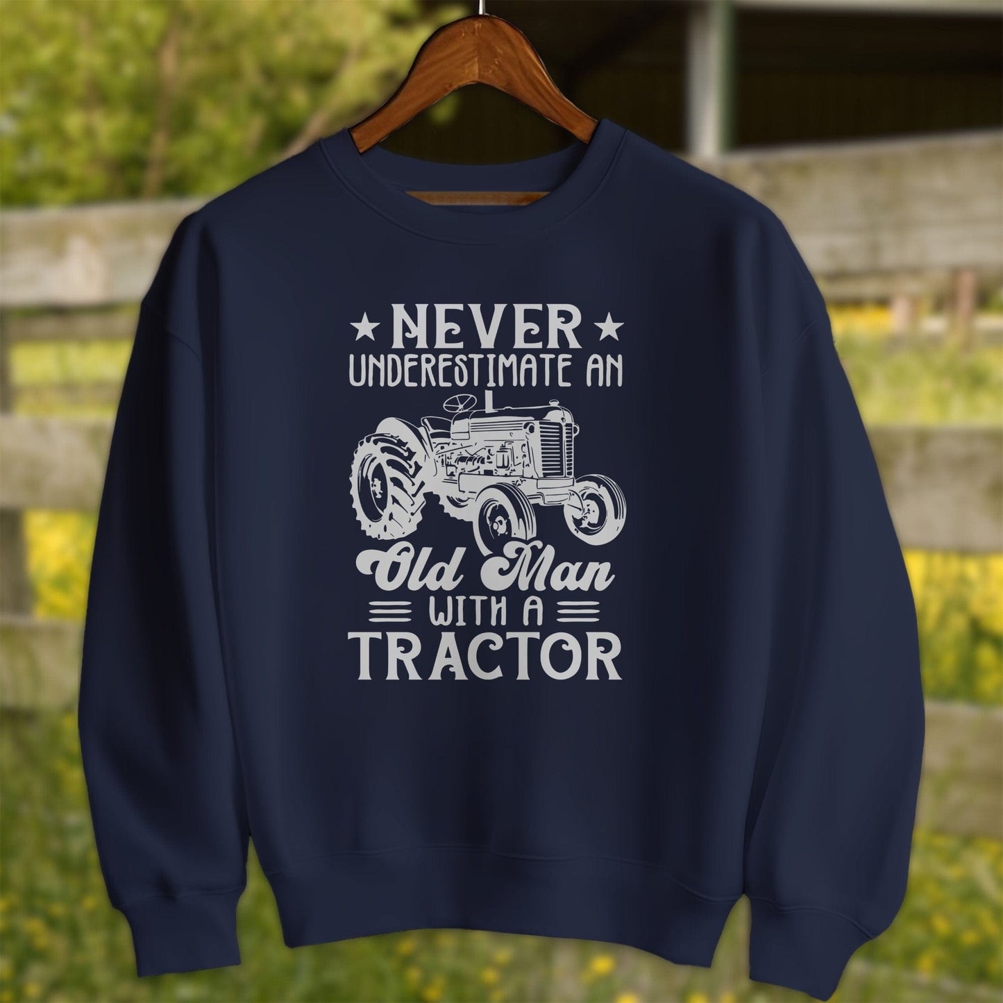 Physical Item Adult Sweatshirt / S / Navy Never Underestimate an Old Man Shirt