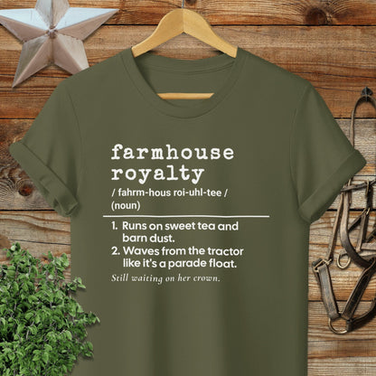 Physical Item Adult T-Shirt / S / Military Green Farmhouse Royalty Definition T-shirt