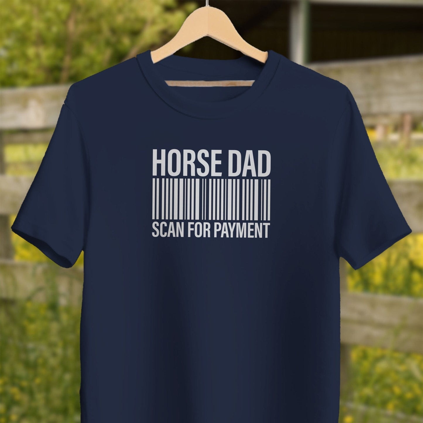 Physical Item Adult T-Shirt / XS / Navy Horse Dad Scan for Payment Funny Graphic T-Shirts