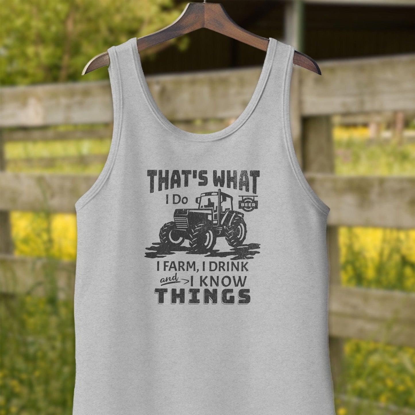 Physical Item Adult Tank Top / XS / Athletic Heather I Farm I Drink I Know Things Shirt