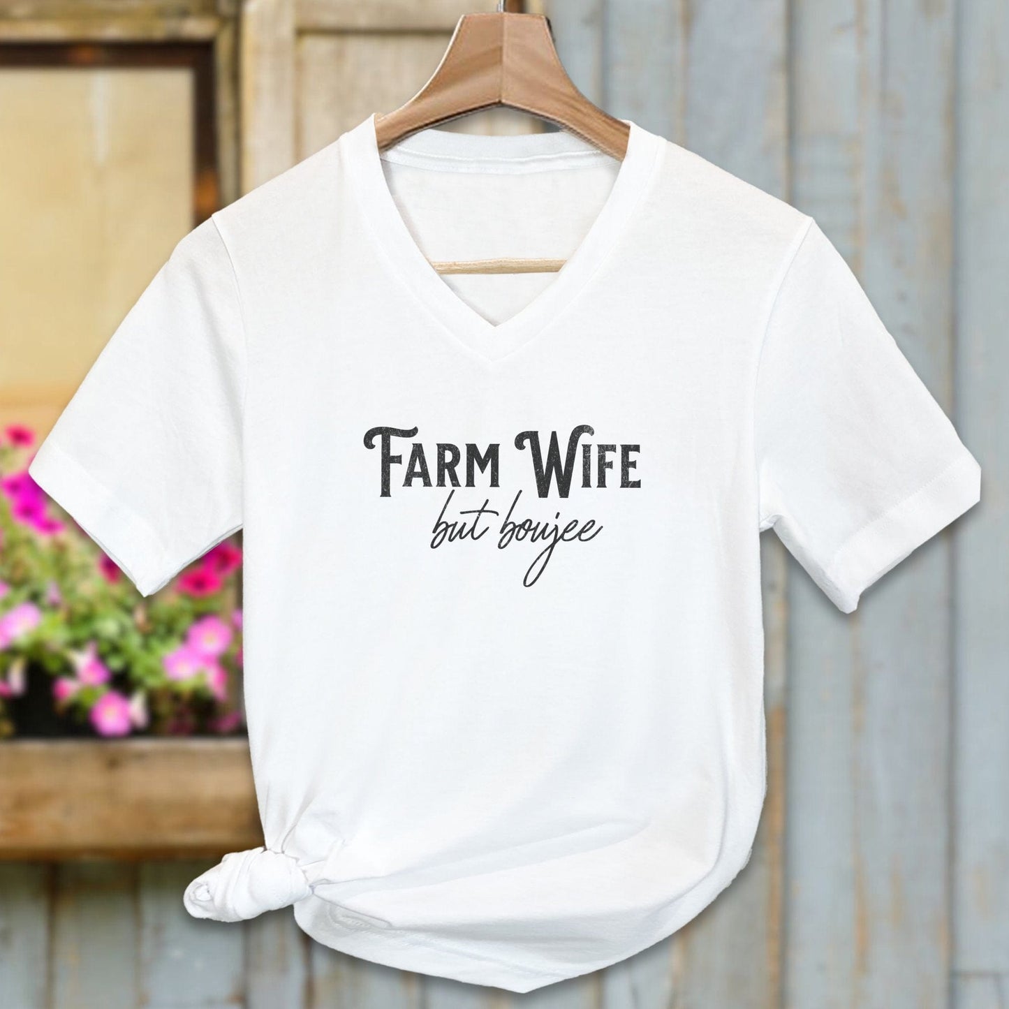 Physical Item Adult V-neck / S / White Farm Wife but Boujee Shirt