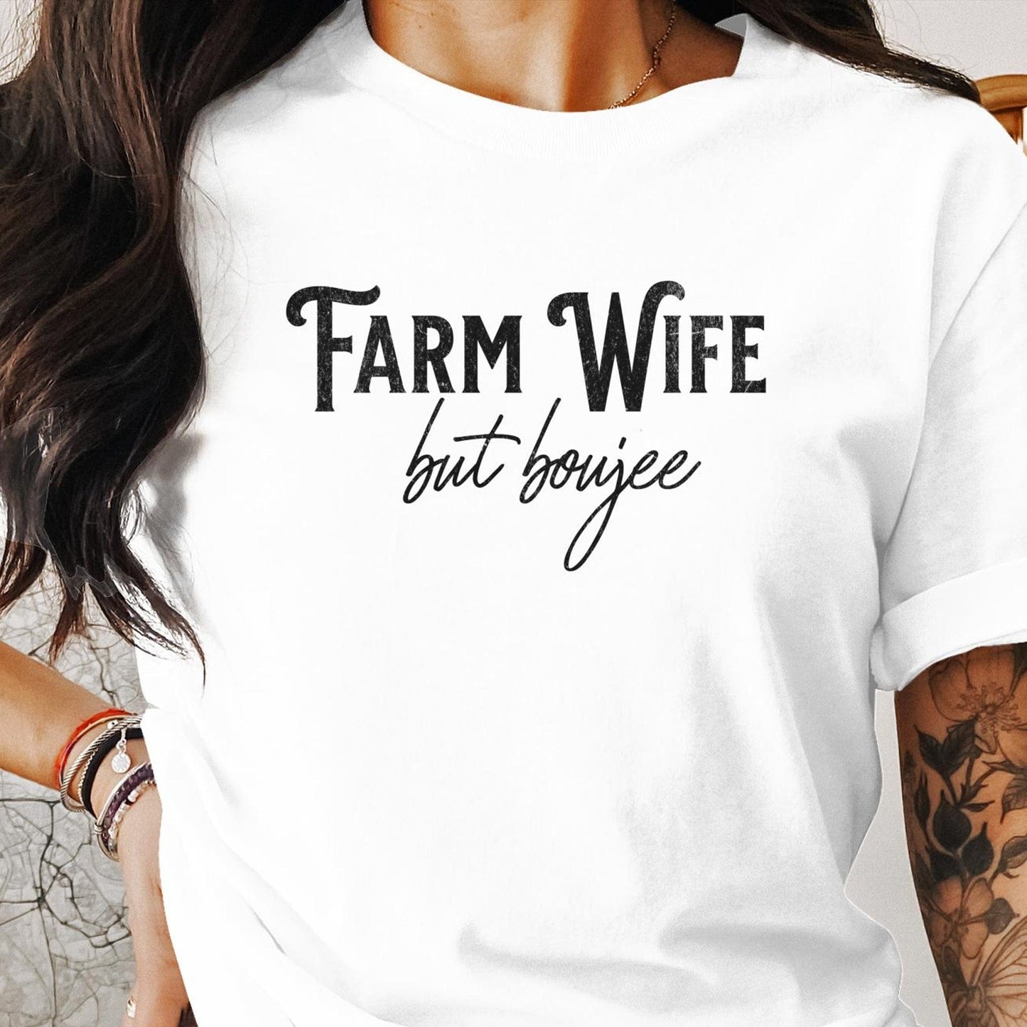 Physical Item Farm Wife but Boujee Shirt