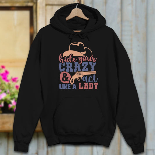 Physical Item S / Black Hide Your Crazy Act Like A Lady Hoodie