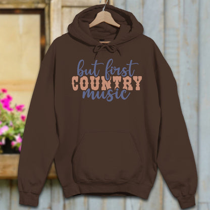 Physical Item S / Dark Chocolate But First Country Music Hoodie