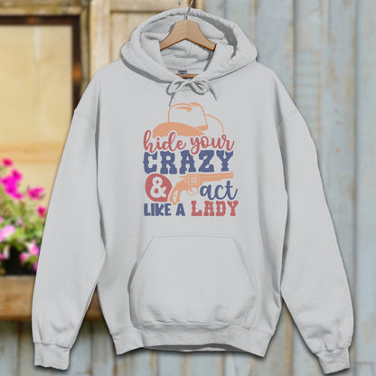 Physical Item S / Sport Grey Hide Your Crazy Act Like A Lady Hoodie