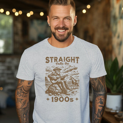 Physical Item Straight Outta The 1900s Shirt