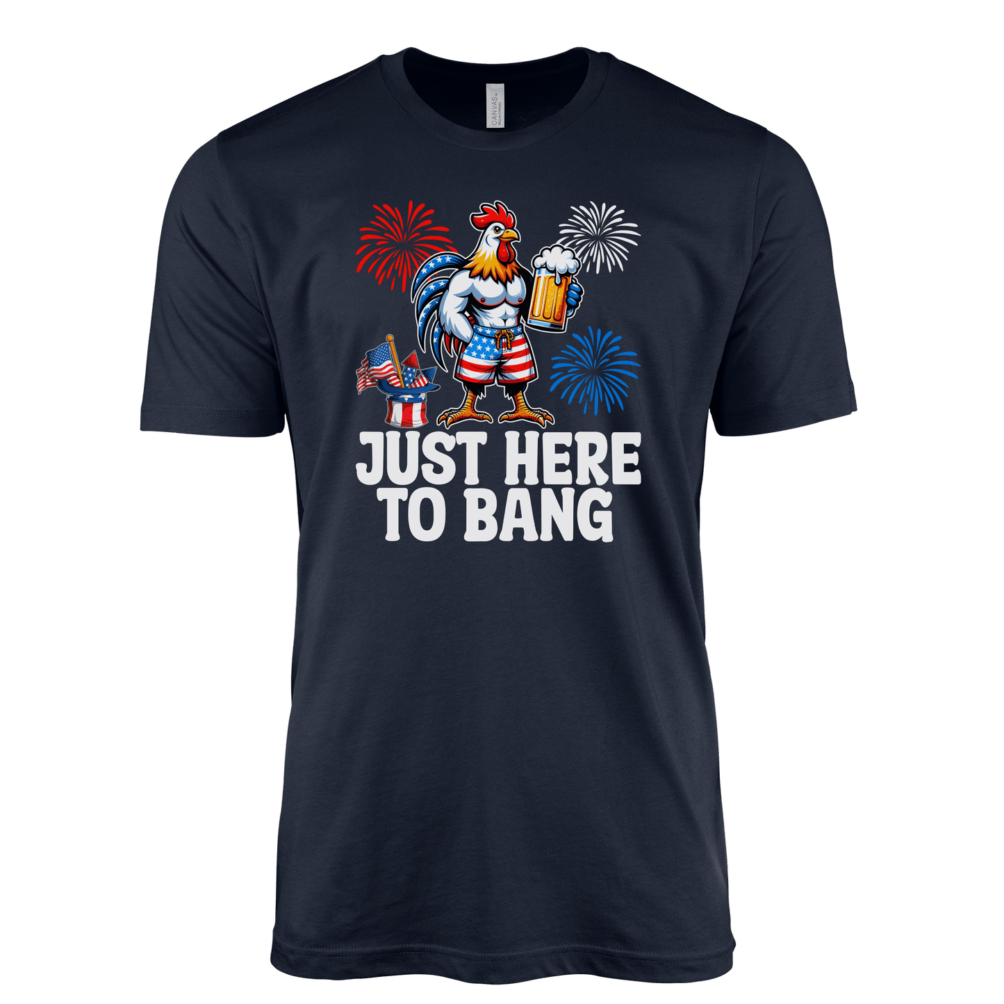 T-Shirt Adult T-shirt / S / Navy Patriotic Rooster Just Here to Bang Shirt