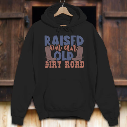 Unisex Hoodie Black / S Raised on an Old Dirt Road Hoodie