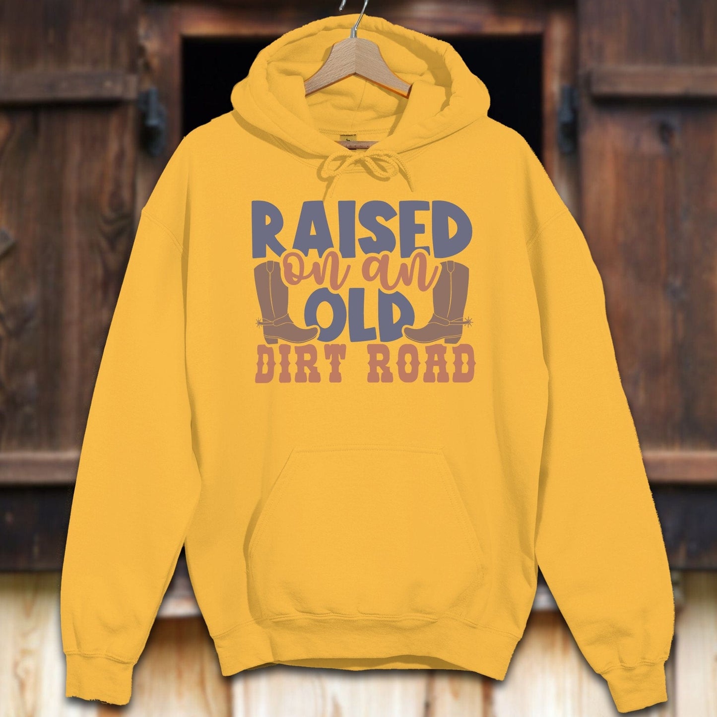 Unisex Hoodie Gold / S Raised on an Old Dirt Road Hoodie