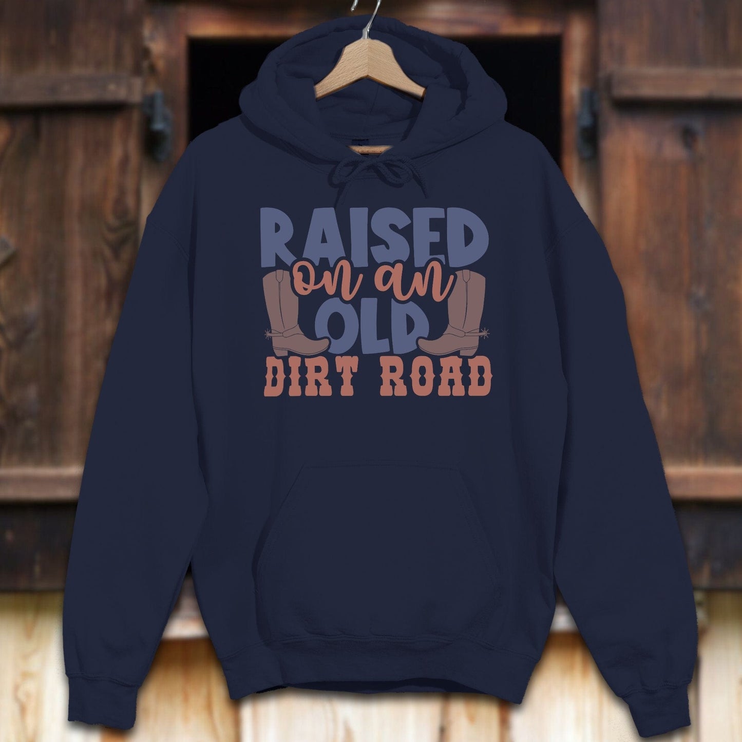 Unisex Hoodie Navy / S Raised on an Old Dirt Road Hoodie